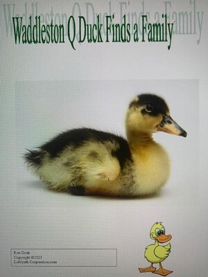 cover image of Waddlston Q Duck Finds a Family